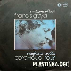 Francis Goya - Symphony of love
