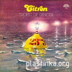 Citron - Tropic Of Cancer (1983)