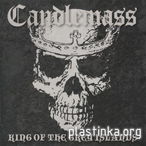 Candlemass - King Of The Grey Islands (2LP) (2007)