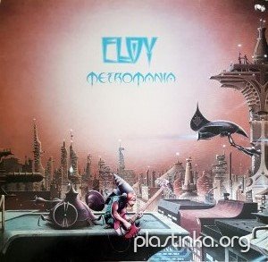 Eloy - Metromania  (1984)